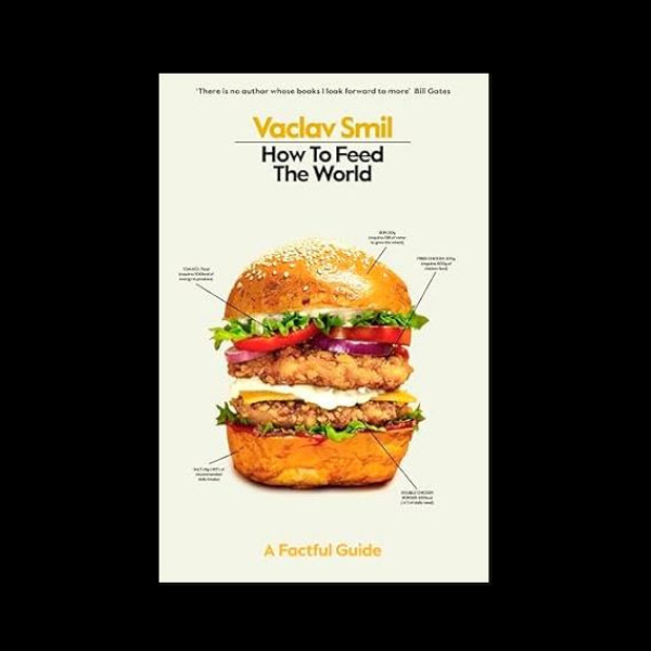 How to Feed the World: A Factful Guide