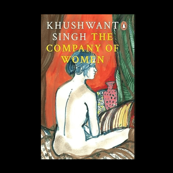 Company Of Women by Khushwant Singh